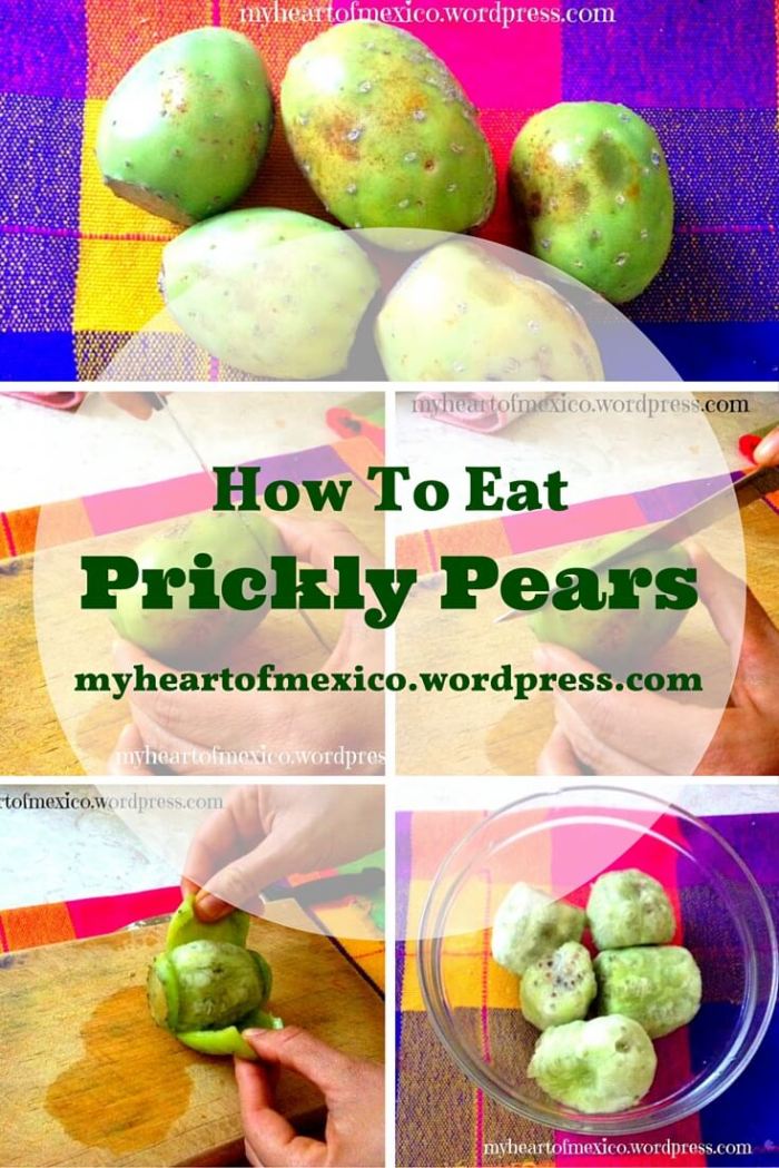 How to eat prickly pears